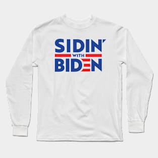 Sidin With Biden Long Sleeve T-Shirt